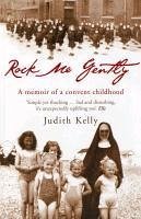 Rock Me Gently (eBook, ePUB) - Kelly, Judith