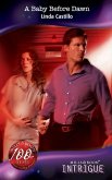 A Baby Before Dawn (Mills & Boon Intrigue) (Lights Out, Book 2) (eBook, ePUB)