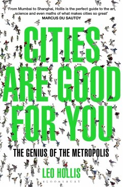Cities Are Good for You (eBook, ePUB) - Hollis, Leo