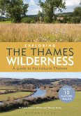 Exploring the Thames Wilderness (eBook, ePUB)