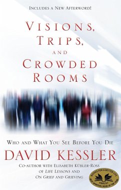 Visions, Trips, and Crowded Rooms (eBook, ePUB) - Kessler, David