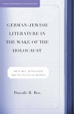German-Jewish Literature in the Wake of the Holocaust (eBook, PDF)