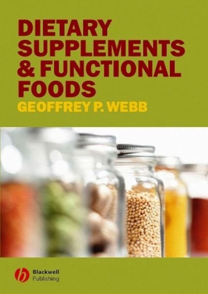 Dietary Supplements and Functional Foods (eBook, PDF) Dietary Supplements and Functional Foods (eBook, PDF)