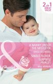 A Nanny Under The Mistletoe / Single Father, Surprise Prince!: A Nanny Under the Mistletoe / Single Father, Surprise Prince! (Mills & Boon Cherish) (eBook, ePUB)