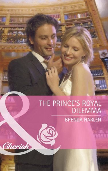 The Prince's Royal Dilemma (eBook, ePUB) The Prince's Royal Dilemma (eBook, ePUB)