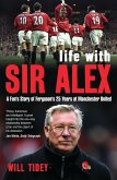 Life with Sir Alex (eBook, ePUB)