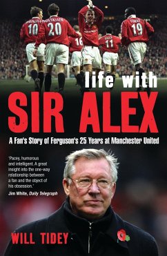 Life with Sir Alex (eBook, ePUB) - Tidey, Will