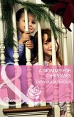 A Mummy for Christmas (Mills & Boon Cherish) (eBook, ePUB)
