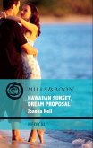 Hawaiian Sunset, Dream Proposal (eBook, ePUB) Hawaiian Sunset, Dream Proposal (eBook, ePUB)