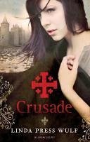 Crusade (eBook, ePUB) - Press Wulf, Linda