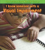 I Know Someone with a Visual Impairment (eBook, PDF)