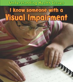 I Know Someone with a Visual Impairment (eBook, PDF) - Parker, Vic