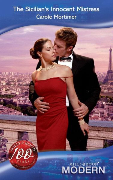 The Sicilian's Innocent Mistress (eBook, ePUB) The Sicilian's Innocent Mistress (eBook, ePUB)