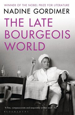 The Late Bourgeois World (eBook, ePUB) - Gordimer, Nadine