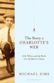 The Story of Charlotte's Web (eBook, ePUB)