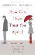 How Can I Ever Trust You Again? (eBook,... - Bild 1