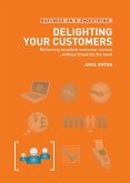 Delighting Your Customers (eBook, ePUB)