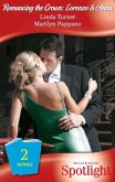 Romancing The Crown: Lorenzo & Anna: The Man Who Would Be King / The Princess And The Mercenary (Mills & Boon Spotlight) (eBook, ePUB)