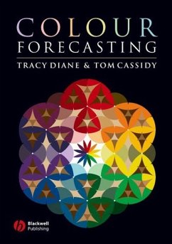 Colour Forecasting (eBook, PDF) - Diane, Tracy; Cassidy, Tom
