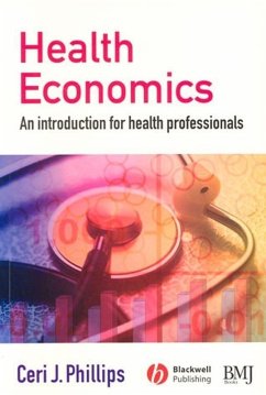 Health Economics (eBook, PDF) - Phillips, Ceri J.