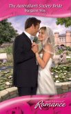 The Australian's Society Bride (eBook, ePUB) The Australian's Society Bride (eBook, ePUB)