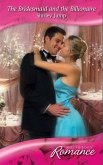 The Bridesmaid and the Billionaire (eBook, ePUB) The Bridesmaid and the Billionaire (eBook, ePUB)