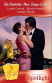 The Danforths: Marc, Tanya & Abe: The Laws of Passion / Terms of Surrender / Shocking the Senator (Mills & Boon Spotlight) (eBook, ePUB)