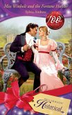 Miss Winbolt and the Fortune Hunter (Mills & Boon Historical) (eBook, ePUB)