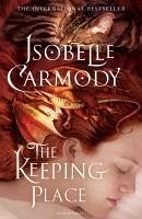 Obernewtyn Chronicles 4: The Keeping Place (eBook, ePUB) - Carmody, Isobelle