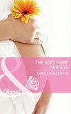 The Baby Swap Miracle (Mills & Boon Cherish) (eBook, ePUB)