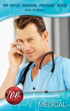 Cover Top-Notch Surgeon, Pregnant Nurse (eBook, ePUB)