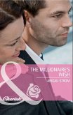 The Millionaire's Wish (eBook, ePUB) The Millionaire's Wish (eBook, ePUB)