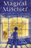 Magical Mischief (eBook, ePUB)