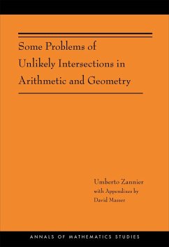 Cover Some Problems of Unlikely Intersections in Arithmetic and Geometry (AM-181) (eBook, ePUB)