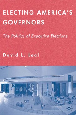 Electing America's Governors (eBook, PDF) - Leal, D.