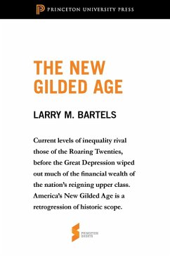 New Gilded Age (eBook, ePUB) - Bartels, Larry M. New Gilded Age (eBook, ePUB) - Bartels, Larry M.