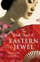 The Private Papers of Eastern Jewel (eBook, ePUB) Cover The Private Papers of Eastern Jewel (eBook, ePUB)