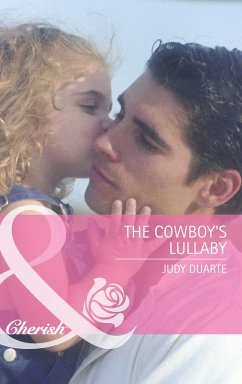The Cowboy's Lullaby (eBook, ePUB) - Duarte, Judy