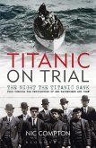 Titanic on Trial (eBook, ePUB)