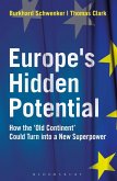Europe's Hidden Potential (eBook, ePUB) Europe's Hidden Potential (eBook, ePUB)