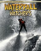 Waterfall Watchers (eBook, PDF) Waterfall Watchers (eBook, PDF)