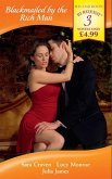 Blackmailed by the Rich Man: In the Millionaire's Possession / Blackmailed Into Marriage / Bedded by Blackmail (Mills & Boon By Request) (eBook, ePUB)