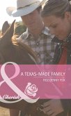 A Texas-Made Family (Mills & Boon Cherish) (You, Me & the Kids, Book 17) (eBook, ePUB)