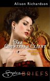 The Countess's Client (Mills & Boon Spice Briefs) (eBook, ePUB)