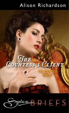 The Countess's Client (Mills & Boon Spice Briefs) (eBook, ePUB) - Richardson, Alison