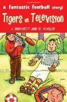 The Tigers: Tigers on Television (eBook, ePUB) - Burchett, Janet; Vogler, Sara