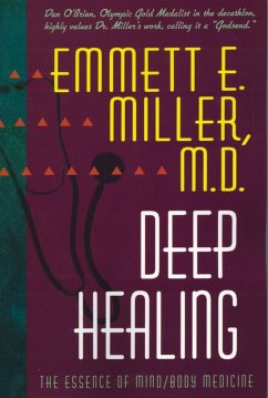 Deep Healing (eBook, ePUB) - Miller, Emmett E.