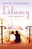 Delicacy (eBook, ePUB) - Foenkinos, David