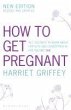 How to Get Pregnant (eBook, ePUB) - Bild 1