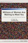 Millions of Women are Waiting to Meet You (eBook, ePUB)